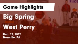 Big Spring  vs West Perry  Game Highlights - Dec. 19, 2019