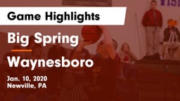 Big Spring  vs Waynesboro  Game Highlights - Jan. 10, 2020