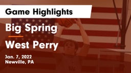 Big Spring  vs West Perry Game Highlights - Jan. 7, 2022