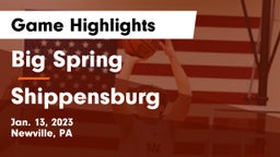Big Spring  vs Shippensburg  Game Highlights - Jan. 13, 2023