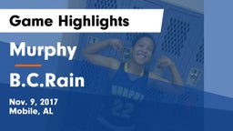 Murphy  vs B.C.Rain Game Highlights - Nov. 9, 2017