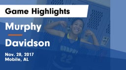 Murphy  vs Davidson Game Highlights - Nov. 28, 2017
