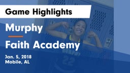 Murphy  vs Faith Academy  Game Highlights - Jan. 5, 2018