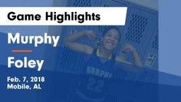 Murphy  vs Foley  Game Highlights - Feb. 7, 2018