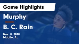 Murphy  vs B. C. Rain Game Highlights - Nov. 8, 2018