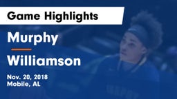 Murphy  vs Williamson  Game Highlights - Nov. 20, 2018