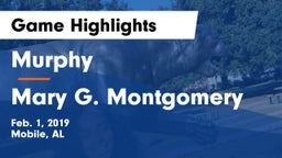 Murphy  vs Mary G. Montgomery Game Highlights - Feb. 1, 2019