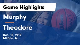 Murphy  vs Theodore  Game Highlights - Dec. 10, 2019