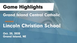 Grand Island Central Catholic vs Lincoln Christian School Game Highlights - Oct. 20, 2020