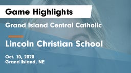Grand Island Central Catholic vs Lincoln Christian School Game Highlights - Oct. 10, 2020