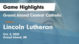 Grand Island Central Catholic vs Lincoln Lutheran  Game Highlights - Oct. 8, 2020