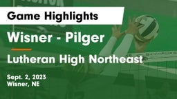 Wisner - Pilger  vs Lutheran High Northeast Game Highlights - Sept. 2, 2023