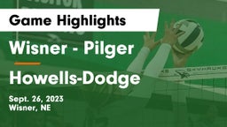 Wisner - Pilger  vs Howells-Dodge  Game Highlights - Sept. 26, 2023