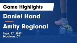 Daniel Hand  vs Amity Regional  Game Highlights - Sept. 27, 2023