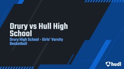 Highlight of Drury vs Hull High School