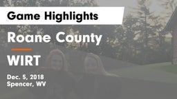 Roane County  vs WIRT Game Highlights - Dec. 5, 2018