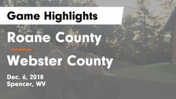 Roane County  vs Webster County  Game Highlights - Dec. 6, 2018