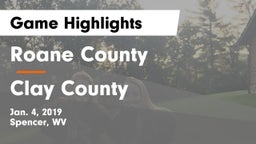 Roane County  vs Clay County  Game Highlights - Jan. 4, 2019