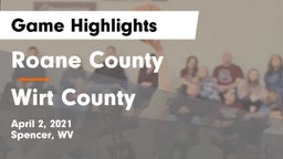Roane County  vs Wirt County  Game Highlights - April 2, 2021