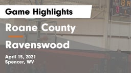 Roane County  vs Ravenswood Game Highlights - April 15, 2021
