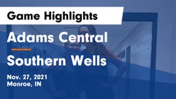 Adams Central  vs Southern Wells  Game Highlights - Nov. 27, 2021