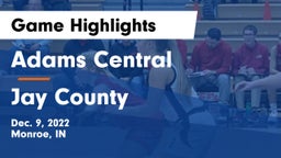 Adams Central  vs Jay County Game Highlights - Dec. 9, 2022