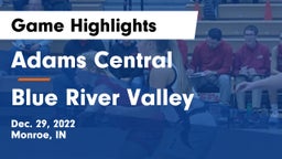 Adams Central  vs Blue River Valley Game Highlights - Dec. 29, 2022