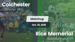 Matchup: Colchester High vs. Rice Memorial  2018
