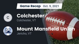 Recap: Colchester  vs. Mount Mansfield Union  2021