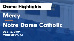 Mercy  vs Notre Dame Catholic  Game Highlights - Dec. 18, 2019