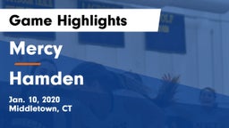 Mercy  vs Hamden  Game Highlights - Jan. 10, 2020