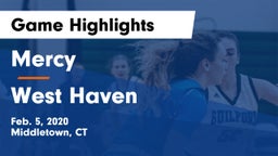 Mercy  vs West Haven  Game Highlights - Feb. 5, 2020