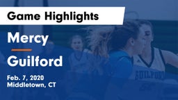 Mercy  vs Guilford  Game Highlights - Feb. 7, 2020