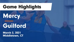 Mercy  vs Guilford  Game Highlights - March 2, 2021