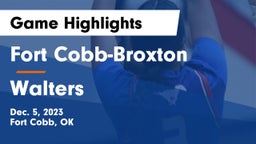 Fort Cobb-Broxton  vs Walters  Game Highlights - Dec. 5, 2023