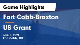 Fort Cobb-Broxton  vs US Grant Game Highlights - Jan. 5, 2024