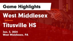 West Middlesex   vs Titusville HS Game Highlights - Jan. 3, 2024