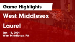 West Middlesex   vs Laurel  Game Highlights - Jan. 14, 2024