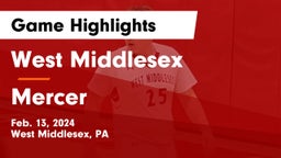 West Middlesex   vs Mercer Game Highlights - Feb. 13, 2024