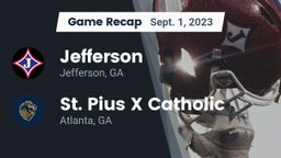 Recap: Jefferson  vs. St. Pius X Catholic  2023