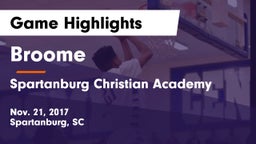 Broome  vs Spartanburg Christian Academy  Game Highlights - Nov. 21, 2017