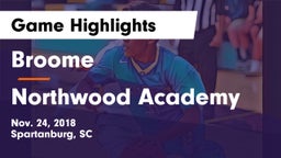 Broome  vs Northwood Academy  Game Highlights - Nov. 24, 2018