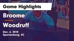 Broome  vs Woodruff Game Highlights - Dec. 6, 2018