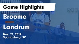 Broome  vs Landrum  Game Highlights - Nov. 21, 2019