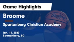 Broome  vs Spartanburg Christian Academy  Game Highlights - Jan. 14, 2020