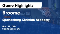 Broome  vs Spartanburg Christian Academy  Game Highlights - Nov. 29, 2021