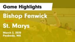Bishop Fenwick  vs St. Marys Game Highlights - March 3, 2020