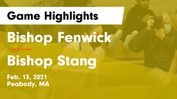 Bishop Fenwick  vs Bishop Stang  Game Highlights - Feb. 13, 2021
