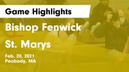 Bishop Fenwick  vs St. Marys Game Highlights - Feb. 20, 2021