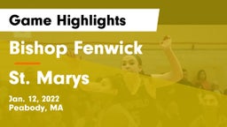 Bishop Fenwick  vs St. Marys  Game Highlights - Jan. 12, 2022